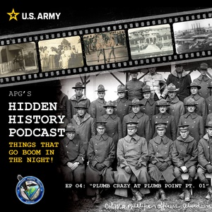 Aberdeen Proving Ground's Hidden History - Episode 4 - "Plumb Crazy at Plumb Point pt.1"