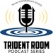 The Trident Room Podcast - Episode 50 - Sara Dixon - A Student Led Conversation: Celebrating 50 Episodes