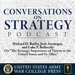 Conversations on Strategy Podcast – Ep 31 – COL Richard D. Butler, Josh Arostegui, and Dr. Luke P. Bellocchi – On “The Strategic Importance of Taiwan to the United States and Its Allies”