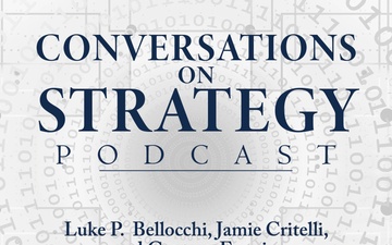Conversations on Strategy Podcast – Ep 37 – Luke P.  Bellocchi, Jamie Critelli, and Gustavo Ferreira – On China’s Global Impact