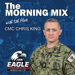 AFN Bahrain - Morning Mix with U.S. 5th Fleet CMC Chris King || EP 5