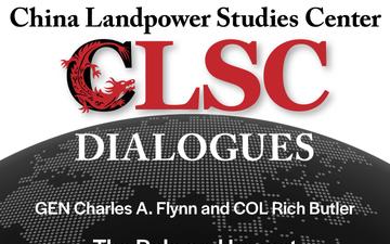 CLSC Dialogues – Ep 2 – GEN Charles A. Flynn and COL Rich Butler – The Role and Impact of US Army Pacific in the Indo-Pacific Region