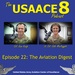 The USAACE-8 Podcast: Episode 22 - The Aviation Digest