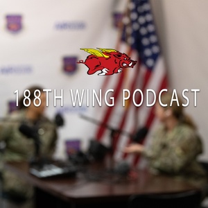 188th Wing Podcast - Ep. 9