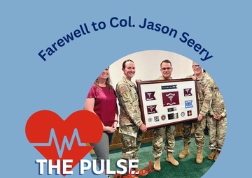 The Pulse - Farwell to Col. Jason Seery