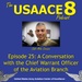 The USAACE-8 Podcast: Episode 25 - A Conversation with the CWOB