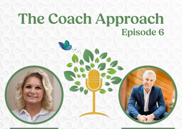 The Coach Approach - Episode 6 John Phillip Holland