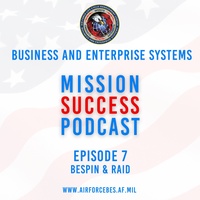 The BES Mission Success Podcast - Episode 7 - BESPIN & RAiD