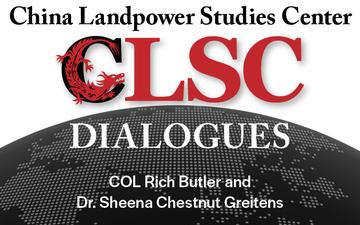 CLSC Dialogues – Ep 15 – COL Rich Butler and Dr. Sheena Chestnut Greitens – Protracted War Series: A discussion with Dr. Sheena Greitens