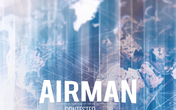 Airman Magazine Editor's Note: Contested Logistics