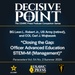 Decisive Point Podcast – Ep 5-16 – BG Leon L. Robert Jr., US Army (retired), and COL Carl J. Wojtaszek – “Closing the Gap: Officer Advanced Education STEM+M (Management)”