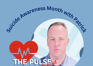 The Pulse - Suicide Awareness Month with Patrick