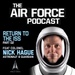 The Air Force Podcast Ep 102 - Return To The ISS with Col Nick Hague Part 02