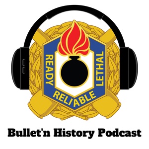 Bullet'n History Podcast, Episode 3