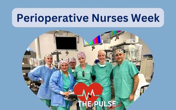 The Pulse - Perioperative Nurses Week