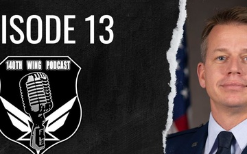 Ep. 13: U.S. Air Force Col. Benjamin &quot;Scrappy&quot; Couchman, new 140th Wing Commander