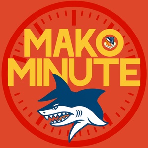 Mako Minute – Ep. 1