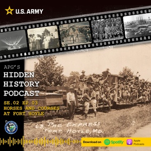 Aberdeen Proving Ground's Hidden History - Season 2 - Episode 3 - "Horses and Courses at Fort Hoyle