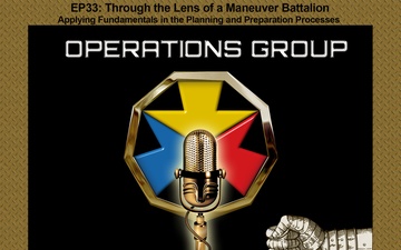 Thinking Inside the Box - The Gauntlet EP33: Through the Lens of a Maneuver Battalion, Applying Fundamentals to the Planning and Preparation Process (NTC Warrior Chronicles)