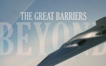 The Great Barriers Beyond-B-2 Spirit Bomber