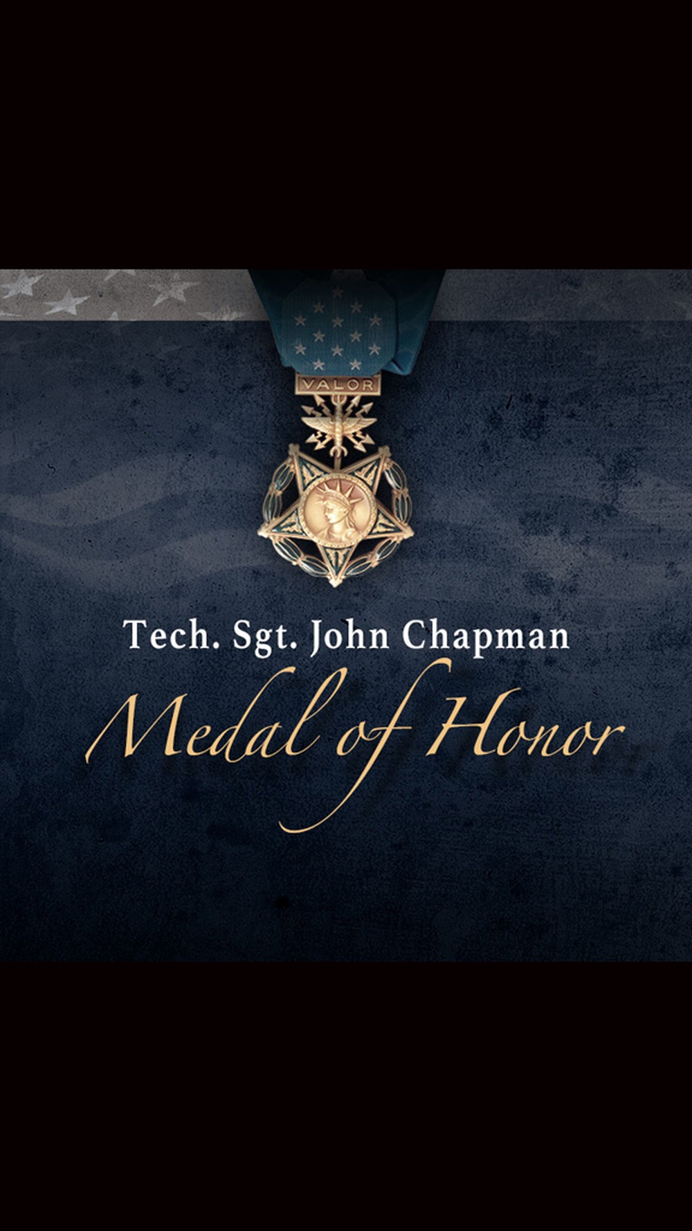 Updated Social Media Graphic - Tech. Sgt. John Chapman, Medal of Honor