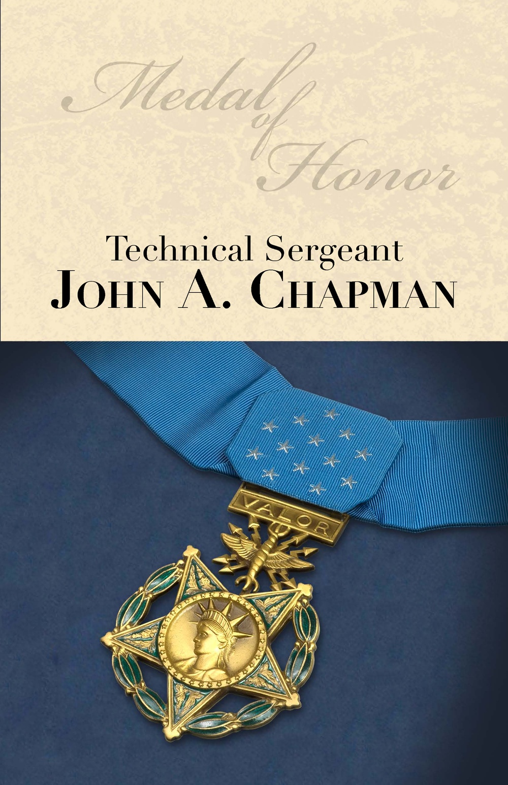 Hall of Heroes Ceremony Program (web version) - Tech. Sgt. John A. Chapman