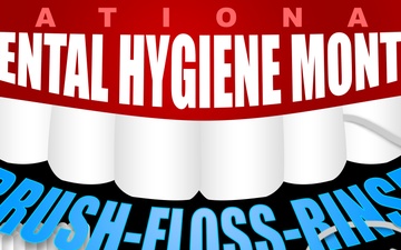 National Dental Hygiene Month