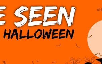 Be Seen This Halloween