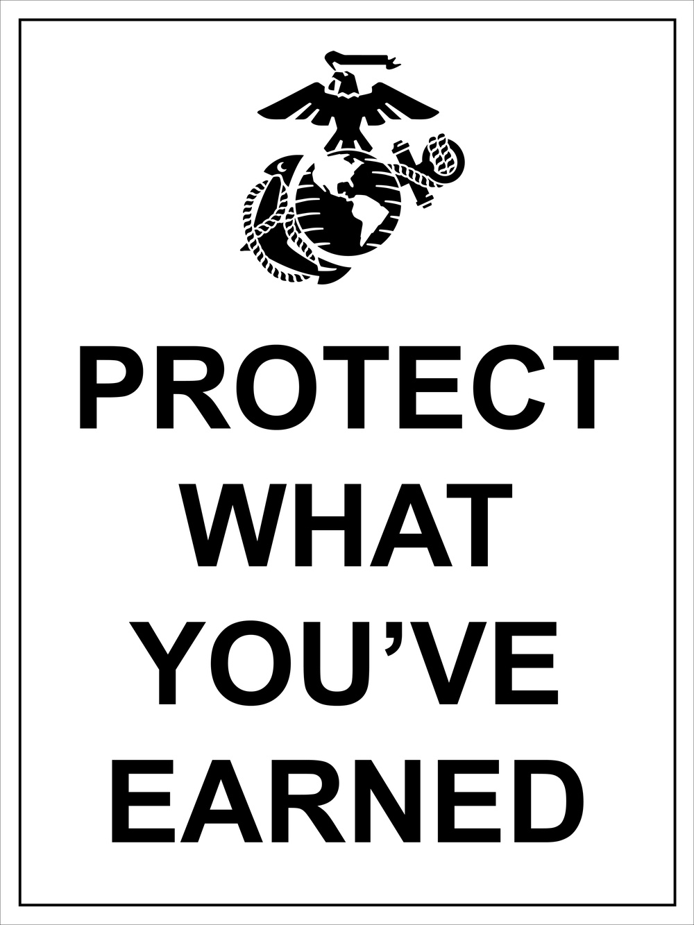 Protect What You&amp;#39;ve Earned Campaign Poster