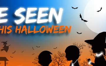 Halloween: Be Safe, Be Seen