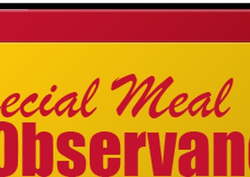 Chow Hall Special Meals