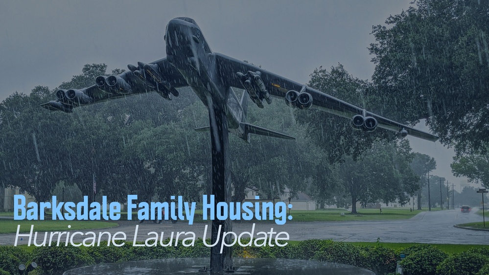 Barksdale Family Housing: Hurricane Laura Update