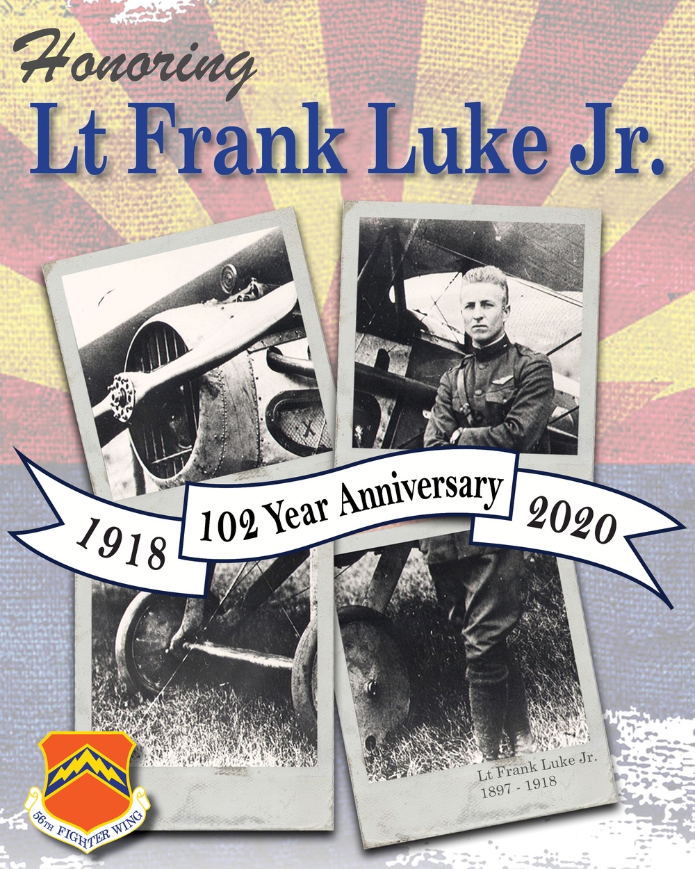 Lt Frank Luke Jr 102nd Year Anniversary
