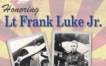 Lt Frank Luke Jr 102nd Year Anniversary