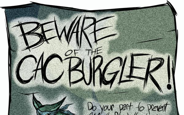 Beware of the CAC Burglar