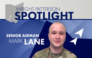 Wright-Patterson Spotlight - Senior Airman Mark Lane