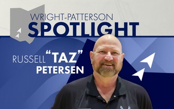 Wright-Patterson Spotlight - Russell &amp;#34;Taz&amp;#34; Peterson