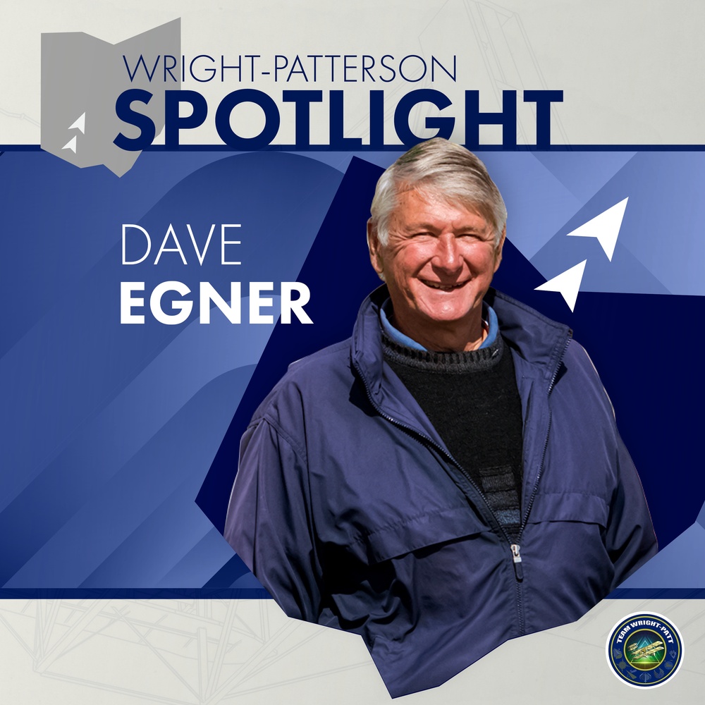 Wright-Patterson Spotlight - Dave Egner