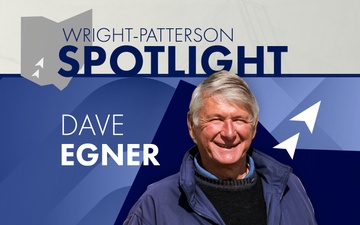 Wright-Patterson Spotlight - Dave Egner