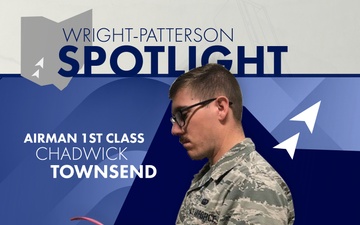 Wright-Patterson Spotlight - A1C Chadwick Townsend