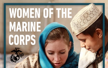 Women of the Marine Corps: Female Engagement Teams