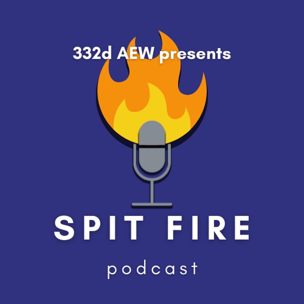 332d AEW Presents Spit Fire Podcast