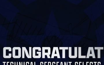 Congratulations Technical Sergeant Selects FB