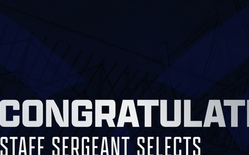 Congratulations Staff Sergeant Selects TW