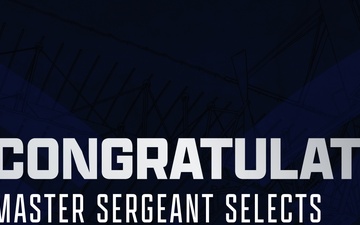 Congratulations Master Sergeant Selects IG