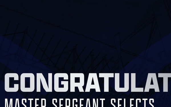 Congratulations Master Sergeant Selects TW
