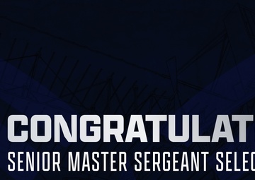Congratulations Senior Master Sergeant Selects FB