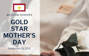 MCICOM Honors Gold Star Mother&amp;#39;s Day