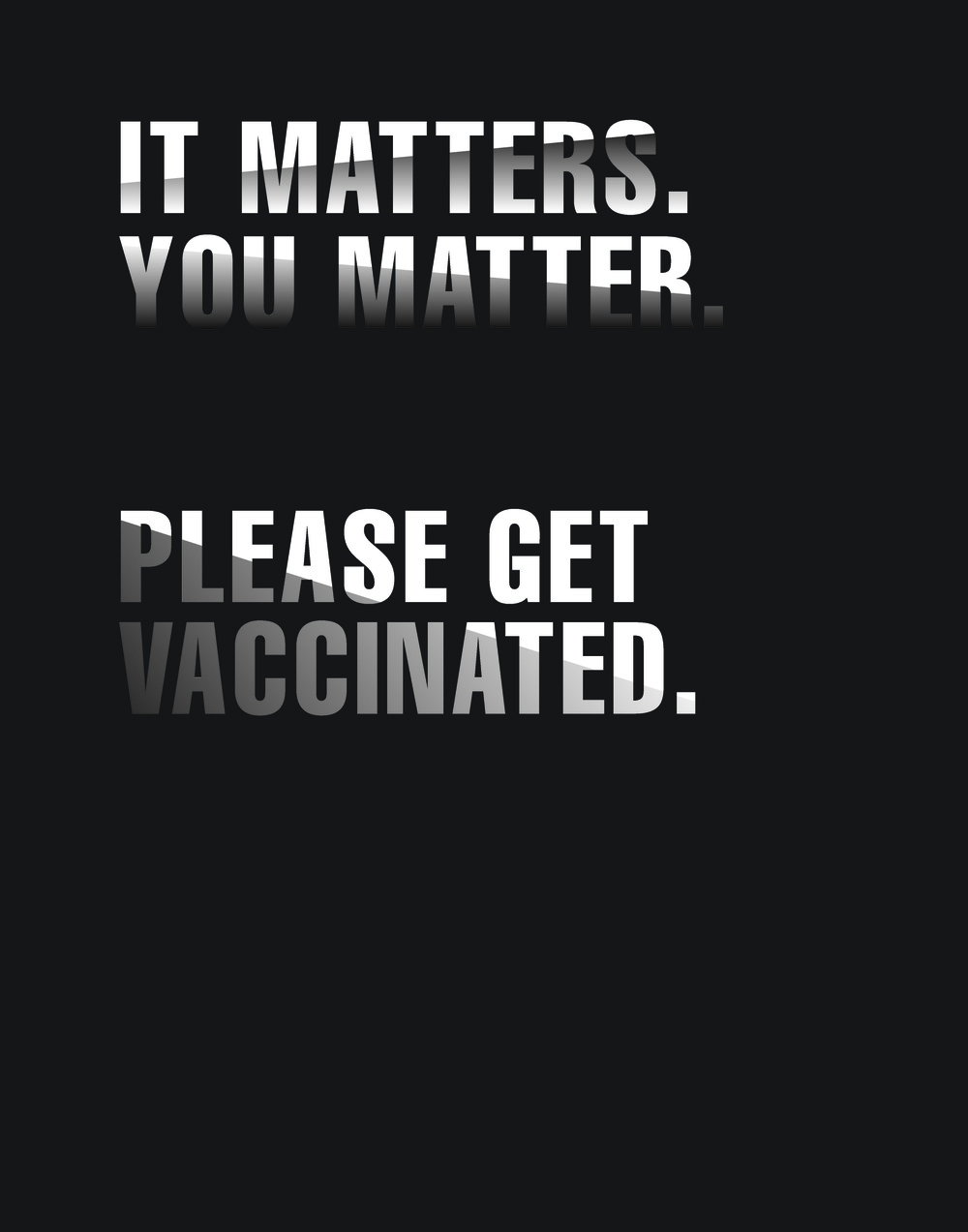 Covid-19 Get Vaccinated Black &amp; White Campaign 3:9