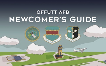 Newcomer&amp;#39;s Guide to Offutt AFB